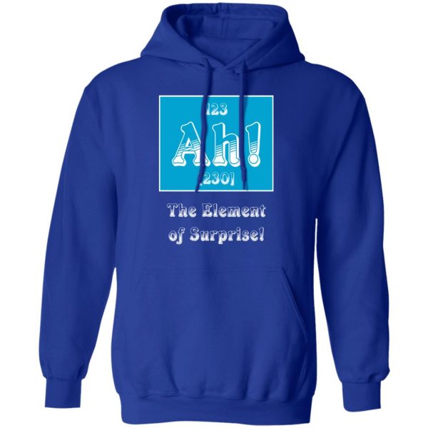 ah the element of surprise t shirts long sleeve hoodies 8
