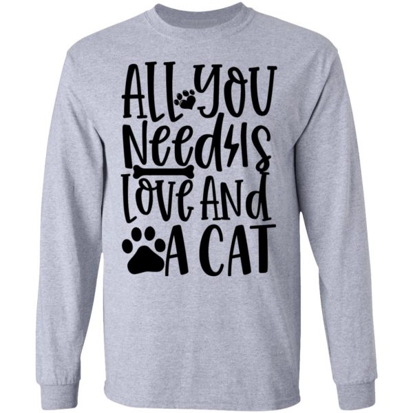 all you need is love and a cat 01 t shirts hoodies long sleeve 8