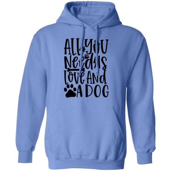 all you need is love and a dog t shirts hoodies long sleeve 5