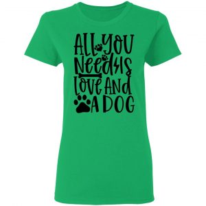 all you need is love and a dog t shirts hoodies long sleeve 6
