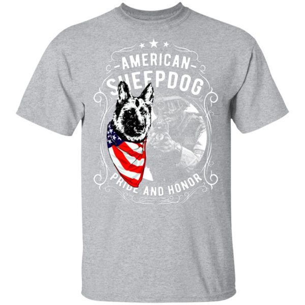 american sheepdog pride and honor t shirts long sleeve hoodies 11