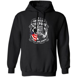 american sheepdog pride and honor t shirts long sleeve hoodies 5
