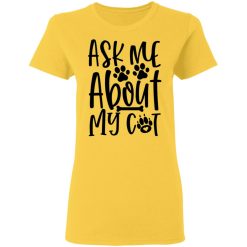 ask me about my cat 01 t shirts hoodies long sleeve 7