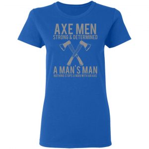 axe man t shirts long sleeve hoodies 8