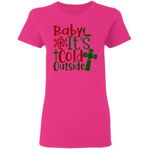 baby it s cold outside ct1 t shirts hoodies long sleeve