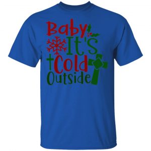 Baby It_S Cold Outside-Ct1 T Shirts, Hoodies, Long Sleeve 2