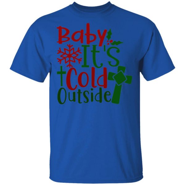 baby it s cold outside ct1 t shirts hoodies long sleeve 9