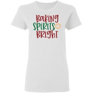baking spirits bright t shirts hoodies long sleeve 5
