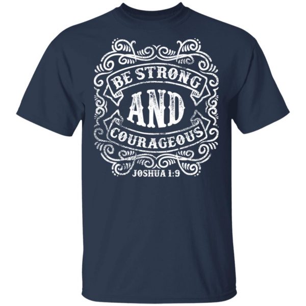be strong and courageous t shirts long sleeve hoodies 6