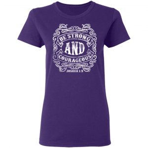 be strong and courageous t shirts long sleeve hoodies 8