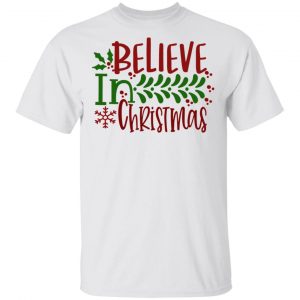 believe in christmas ct1 t shirts hoodies long sleeve 11