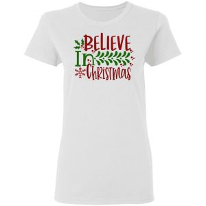 believe in christmas ct1 t shirts hoodies long sleeve 3