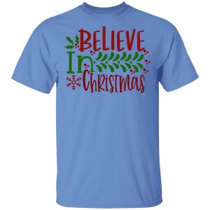 believe in christmas ct1 t shirts hoodies long sleeve