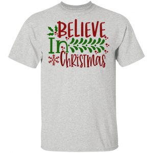 believe in christmas ct1 t shirts hoodies long sleeve 5