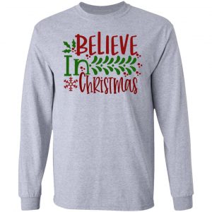 believe in christmas ct1 t shirts hoodies long sleeve 7