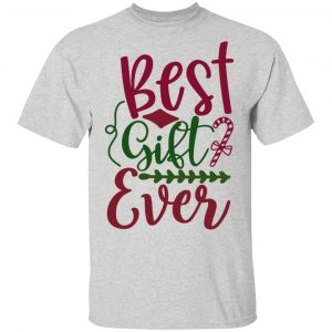 best gift ever t shirts hoodies long sleeve 10