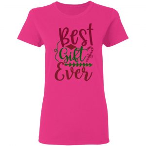 best gift ever t shirts hoodies long sleeve