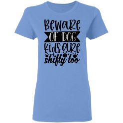 beware of dog kids are shifty too t shirts hoodies long sleeve 2