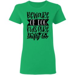 beware of dog kids are shifty too t shirts hoodies long sleeve 3