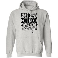 beware of dog the cat is shady too 01 t shirts hoodies long sleeve 6