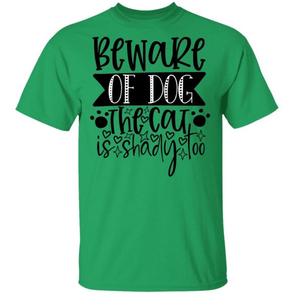beware of dog the cat is shady too 01 t shirts hoodies long sleeve 9