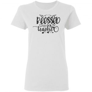 blessed teacher 01 t shirts hoodies long sleeve 11