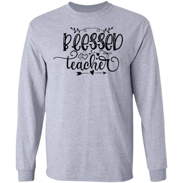 blessed teacher 01 t shirts hoodies long sleeve 12