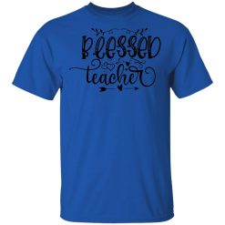 blessed teacher 01 t shirts hoodies long sleeve 4