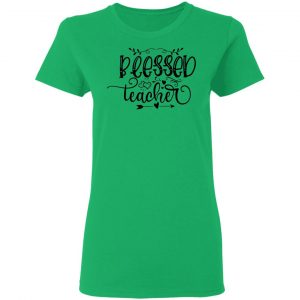 Blessed Teacher-01 T Shirts, Hoodies, Long Sleeve