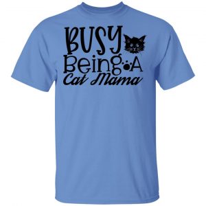 busy being a cat mama 01 t shirts hoodies long sleeve 12