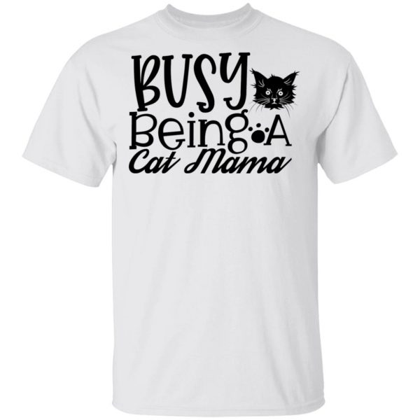 busy being a cat mama 01 t shirts hoodies long sleeve 6