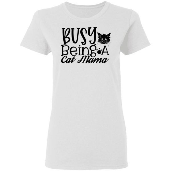 busy being a cat mama 01 t shirts hoodies long sleeve