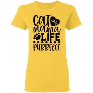 cat mama life is purrfect 01 t shirts hoodies long sleeve 8