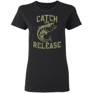 catch and release t shirts long sleeve hoodies 12