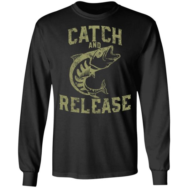 catch and release t shirts long sleeve hoodies 8