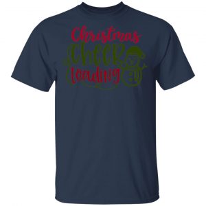 Christmas Cheer Loading T-Shirts, Long Sleeve, Hoodies 2