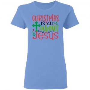 christmas is all about jesus 2 ct1 t shirts hoodies long sleeve 6