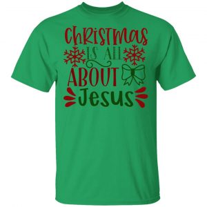 christmas is all about jesus ct1 t shirts hoodies long sleeve 8
