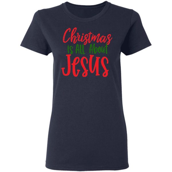 christmas is all about jesus t shirts long sleeve hoodies 12