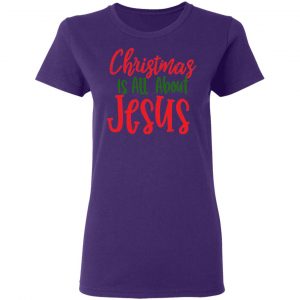 christmas is all about jesus t shirts long sleeve hoodies 4
