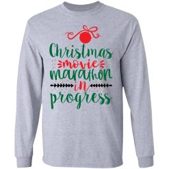 christmas movie marathon in progress ct2 t shirts hoodies long sleeve 6