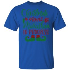 christmas movie marathon in progress ct3 t shirts hoodies long sleeve
