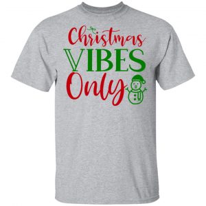 christmas vibes only t shirts long sleeve hoodies 10