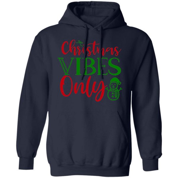 christmas vibes only t shirts long sleeve hoodies 6