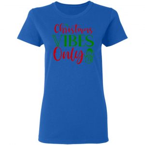 christmas vibes only t shirts long sleeve hoodies 9