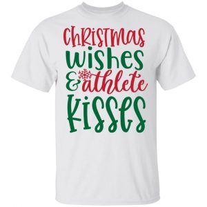christmas wishes athlete kisses t shirts hoodies long sleeve 4