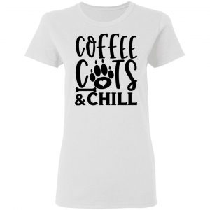 coffee cats and chill 01 t shirts hoodies long sleeve 5