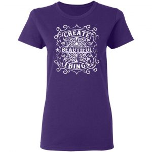 create beautiful things t shirts long sleeve hoodies 13