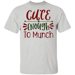 cute enough to munch ct1 t shirts hoodies long sleeve 8