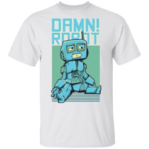damn robot t shirts hoodies long sleeve 3